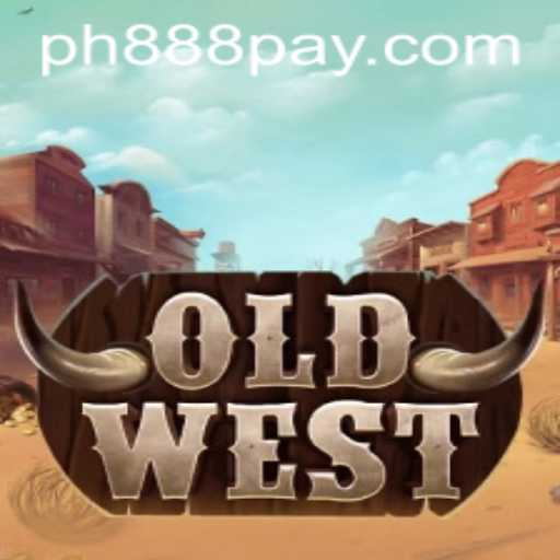 Exploring the Wild Journey of OldWest: A Thrilling Adventure with ph888